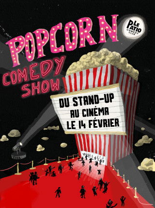 STAND-UP AU CINÉMA : POP CORN COMEDY SHOW